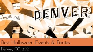 Best Halloween Events Denver 2021